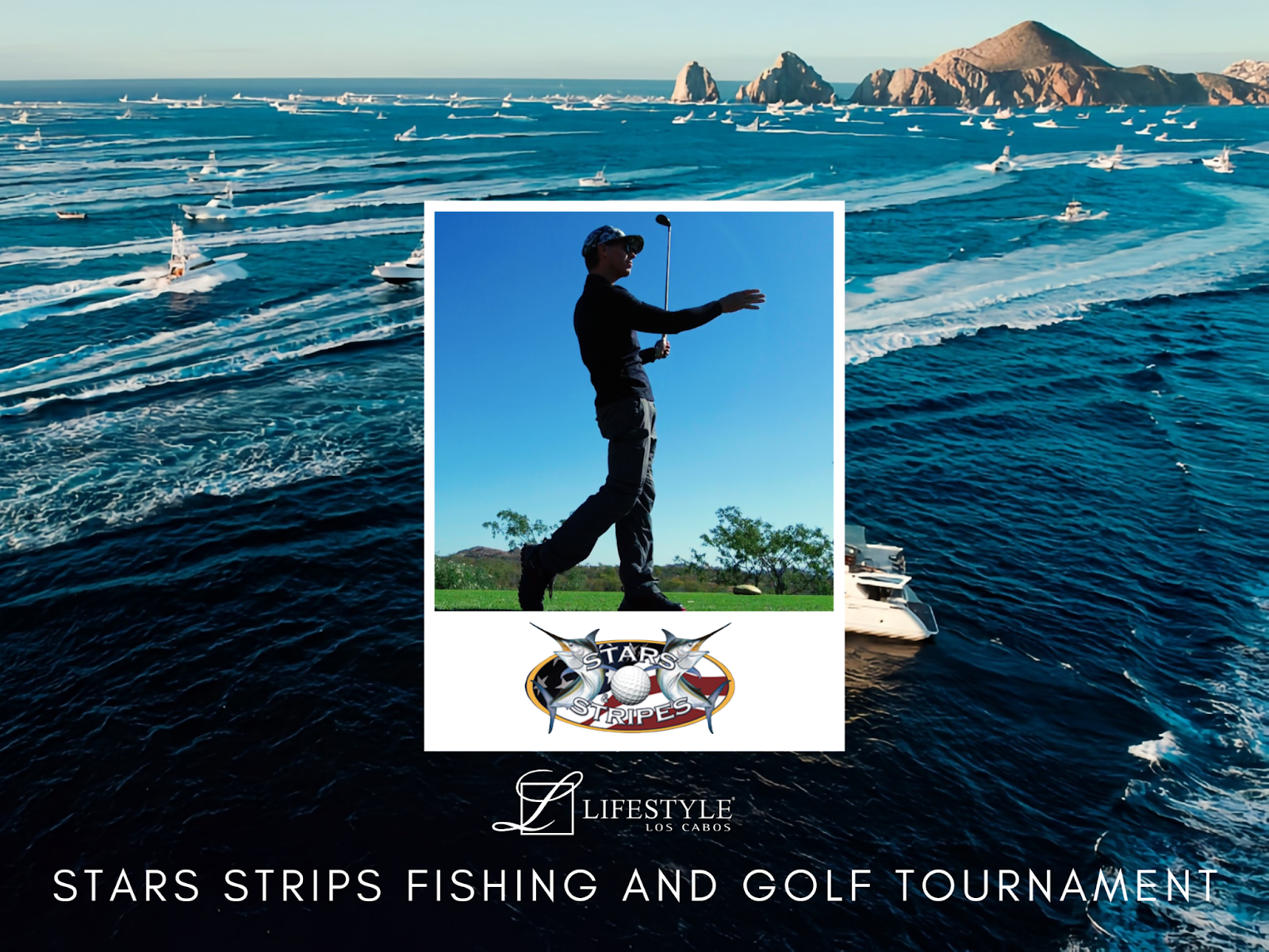 STARS STRIPS FISHING AND GOLF TOURNAMENT